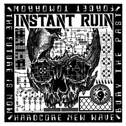 INSTANT RUIN "Hardcore New Wave" 7" Maxi-Single w/ DL and Embroidered Logo Patch