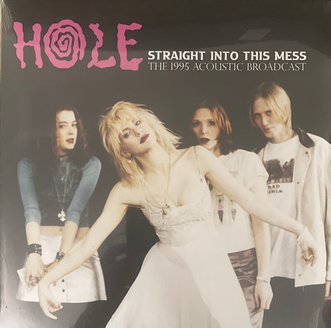 HOLE – Straight Into This Mess LP NEW/Sealed