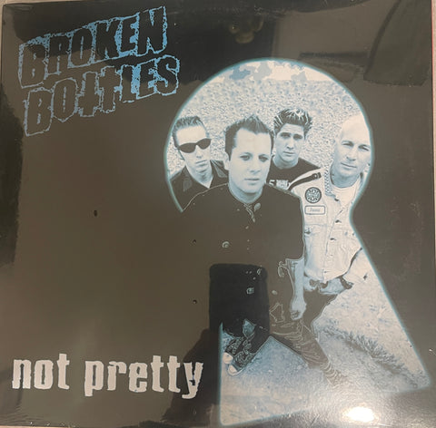 BROKEN BOTTLES - Not Pretty 12" EP/LP NEW/Sealed