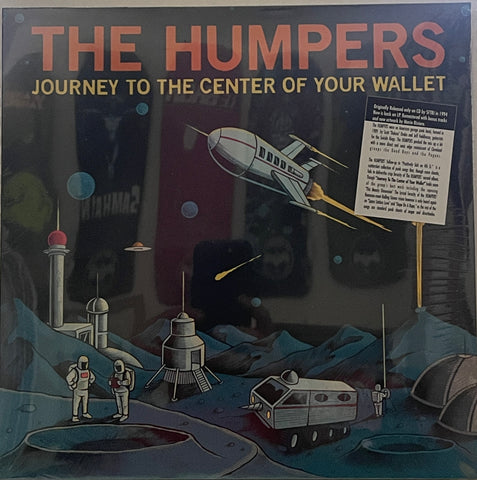 The HUMPERS - "Journey to the Center of your Wallet" 12" LP New/Sealed