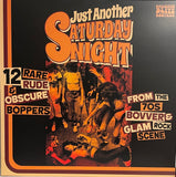 Compilation - "Just Another Saturday Night"12" LP (12 Rare Rude & Obsucre Boppers From the 70's Bovver& Glam Rock Scene