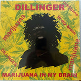 DILLINGER 12" Marijuana in my brain LP NEW/Sealed
