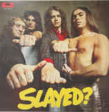SLADE Slayed?  LP  NEW/unsealed German IMPORT LP