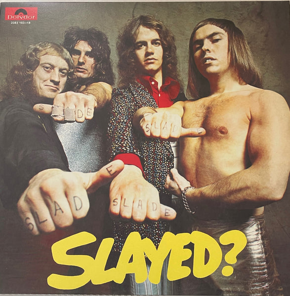 SLADE Slayed? LP NEW/unsealed German IMPORT LP – GarageRock Records