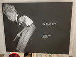 IN THE PIT ~  Photography book  by Alison Braun 1981-1990 incudes FREE SHIPPING!