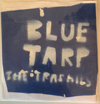 The TRASHIES "Blue Tarp" 7" Record GONER Garage