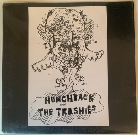 HUNCHBACK and THE TRASHIES Split 7" Record