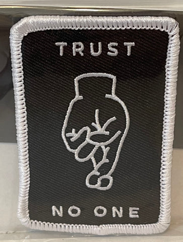 TRUST NO ONE embroidered patch 3"