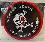 WITHOUT DEATH embroidered patch 3"