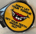 TEETH KNOCKED OUT embroidered patch 3"