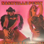Nashville Pussy – Let Them Eat Pussy LP (Pink Vinyl)